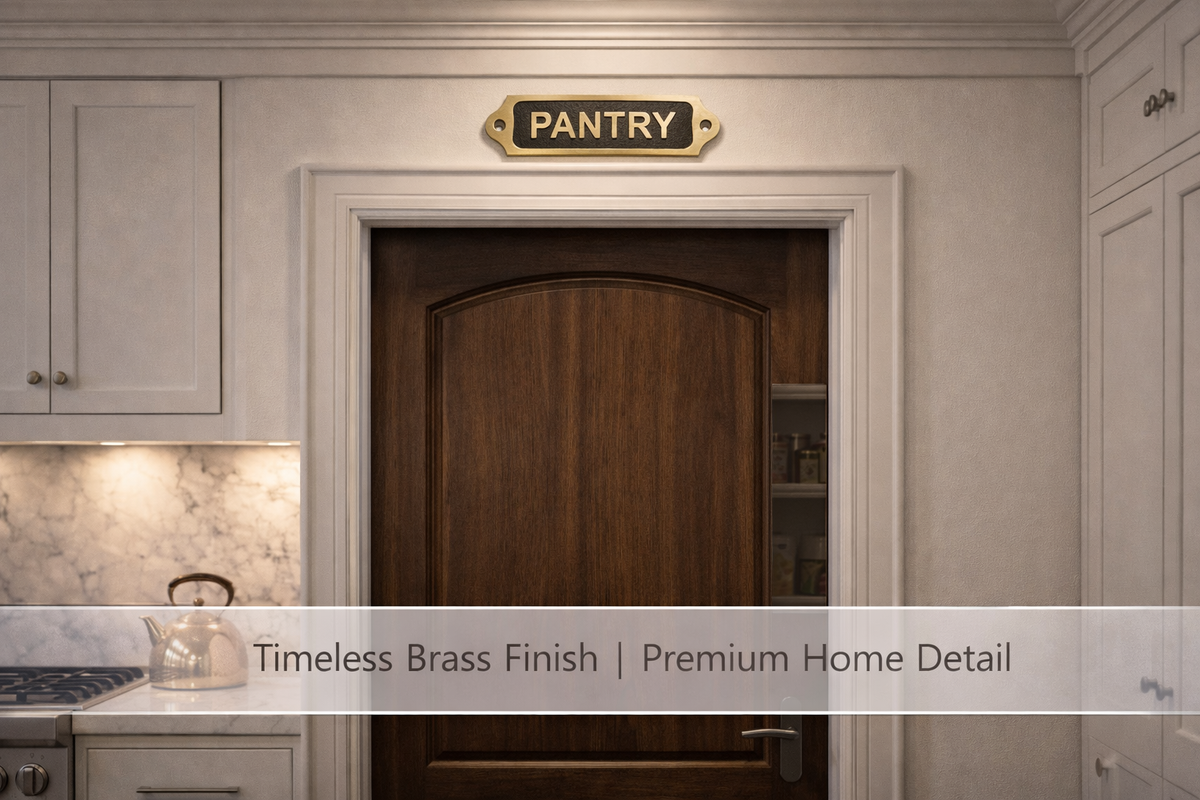 Solid Brass Pantry Door Plaque